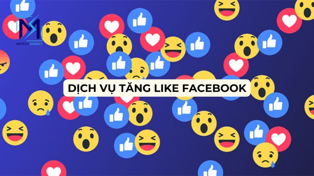 dịch vụ tăng like Facebook