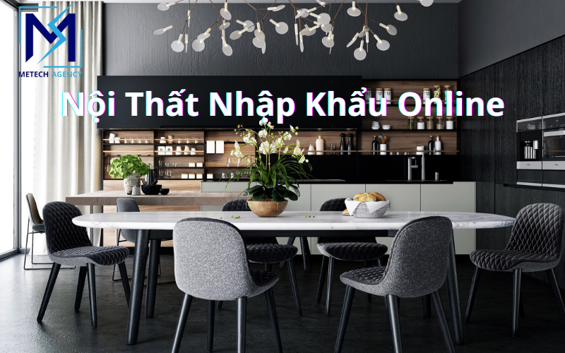 Nội Thất Nhập Khẩu Online